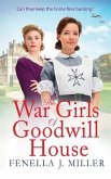 The War Girls of Goodwill House