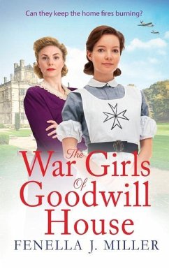 The War Girls of Goodwill House - Miller, Fenella J