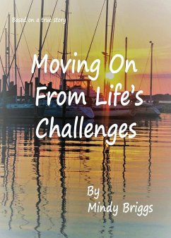 Moving On From Life's Challenges - Briggs, Mindy