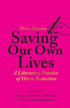 Saving Our Own Lives - Hassan, Shira