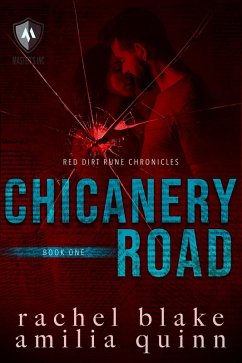 Chicanery road (Red Dirt Rune Chronicles, #1) (eBook, ePUB) - Blake, Rachel; Quinn, Amilia