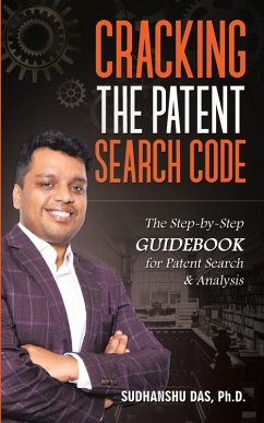 Cracking the Patent Search Code - Das, Sudhanshu