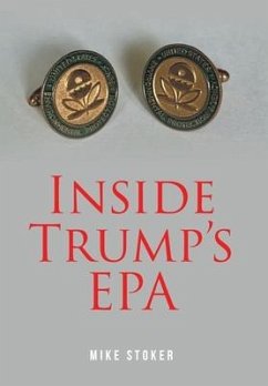 Inside Trump's EPA - Stoker, Mike