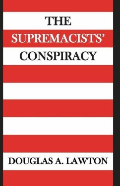 The Supremacists' Conspiracy - Lawton, Douglas Anthony