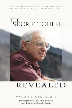 Secret Chief Revealed, Revised 2nd Edition - Stolaroff, Myron J.