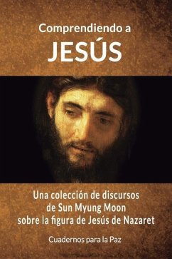 Comprendiendo a Jesús - Moon, Sun Myung