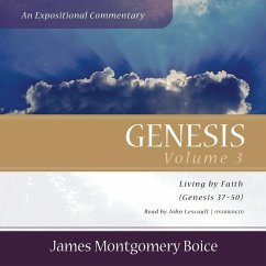 Genesis: An Expositional Commentary, Vol. 3 - Boice, James Montgomery