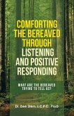 Comforting the Bereaved Through Listening and Positive Responding