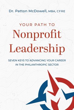 Your Path to Nonprofit Leadership - McDowell, Patton