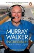 Murray Walker: Incredible! - Bild 1