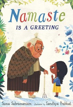 Namaste Is a Greeting - Subramaniam, Suma