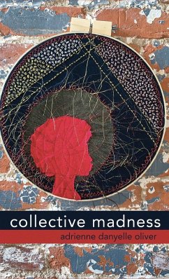 collective madness - Oliver, Adrienne Danyelle