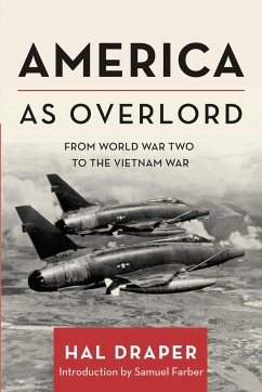 America as Overlord - Draper, Hal