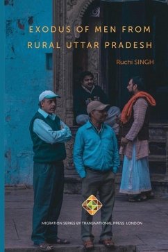 Exodus of Men from Rural Uttar Pradesh - Singh, Ruchi