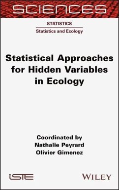 Statistical Approaches for Hidden Variables in Ecology - Peyrard, Nathalie;Gimenez, Olivier