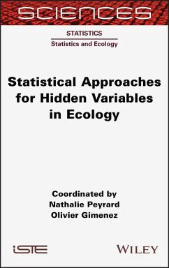 Statistical Approaches for Hidden Variables in Ecology - Peyrard, Nathalie;Gimenez, Olivier