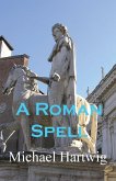 A Roman Spell