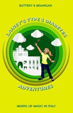 Lainey's Type One Diabetes Adventures - Buttery, Beth; Branigan, Patricia