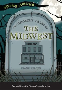 The Ghostly Tales of the Midwest - Telgen, Diane