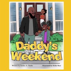 Daddy's Weekend - Clarke, Jordon A.