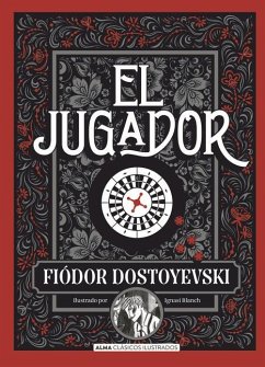 El Jugador - Dostoyevski, Fiódor