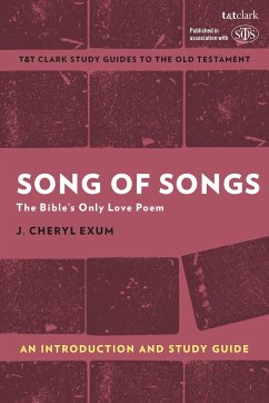 Song of Songs: An Introduction and Study Guide - Exum, Professor J. Cheryl (Sheffield University, UK)