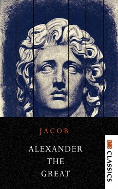 Alexander the Great Makers of History - Abbott, Jacob