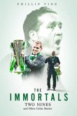 The Immortals: Two Nines and Other Celtic Stories