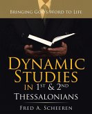 Dynamic Studies in 1St & 2Nd Thessalonians