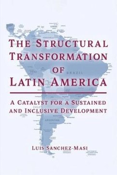 The Structural Transformation of Latin America - Sanchez-Masi, Luis