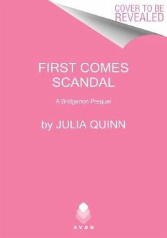 First Comes Scandal - Quinn, Julia