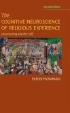 The Cognitive Neuroscience of Religious Experience