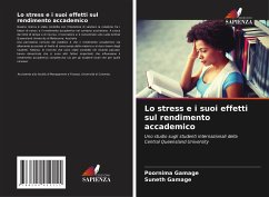 Lo stress e i suoi effetti sul rendimento accademico - Gamage, Poornima;Gamage, Suneth