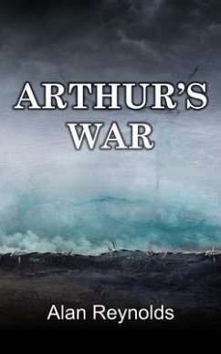 Arthur's War - Reynolds, Alan