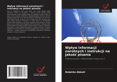 Wp¿yw informacji zwrotnych i instrukcji na jako¿¿ pisania - Abbuhl, Rebekha