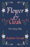 Flower and Cloak