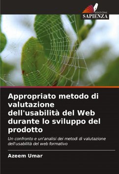 Appropriato metodo di valutazione dell'usabilità del Web durante lo sviluppo del prodotto - Umar, Azeem