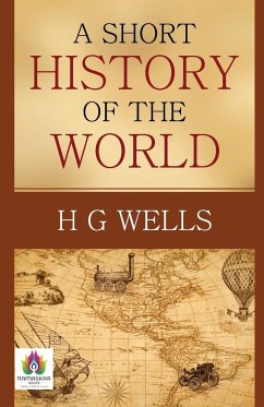 A Short History of The World - Wells, Hg