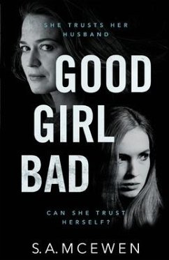 Good Girl Bad - McEwen, S. a.