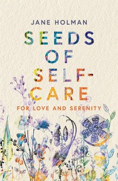 Seeds of Self-Care - Holman, Jane