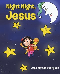 Night Night Jesus - Rodriquez, Jose Alfredo