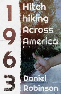 Hitchhiking Across America - Robinson, Daniel
