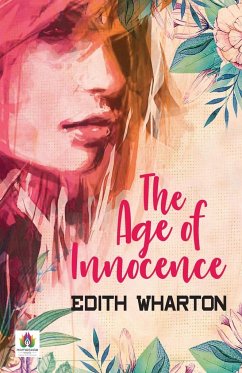 The Age of Innocence - Wharton, Edith