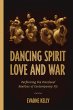 Dancing Spirit, Love, and War - Bild 1