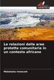 Le relazioni delle aree protette comunitarie in un contesto africano