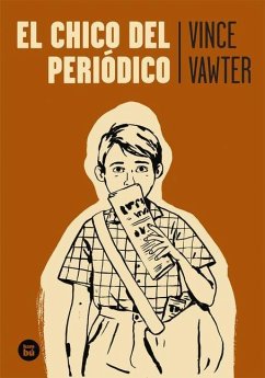 El Chico del Periódico - Vawter, Vince