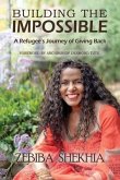 Building The Impossible: A Refugee's Journey of Giving Back