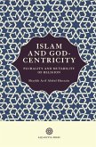 Islam and God-Centricity: Plurality and Mutability of Religion