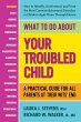 What to Do about Your Troubled Child - Bild 1