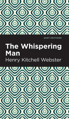 The Whispering Man - Webster, Henry Kitchell